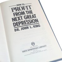 Vintage 1988 How to Profit From the Next Great Depression: John L King Finance Book