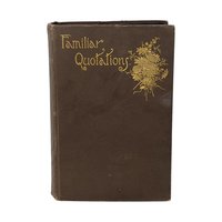 Antique Bartlett's Familiar Quotations Book: Antique Brown Cloth Decorative Gilt Spine