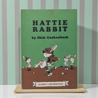 Vintage 1976 Hattie Rabbit: Dick Gackenbach Hardcover Early I Can Read Book