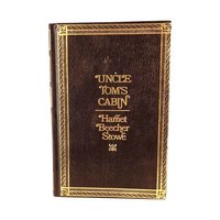 1976 Uncle Tom's Cabin: Harriet Beecher Stowe