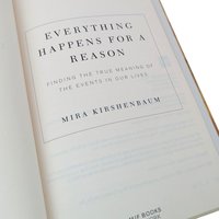 2004 Everything Happens for a Reason Hardcover: Mira Kirshenbaum