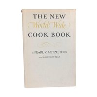 1939 The New World Wide Cook Book Hardcover
