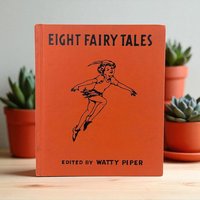 1938 Eight Fairy Tales Hardcover, Watty Piper