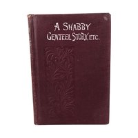 Antique A Shabby Genteel Story and Other Tales by Thackeray