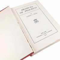 1962 Highways of Progress Hardcover: James J. Hill History