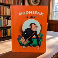 1970 Moonbeam is Lost: Selma and Jack Wassermann Hardcover