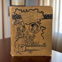 1891 Little Daughters Pleasure Book by Mary D. Brine