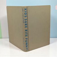 1962 Kids Sure Rite Funny! Art Linkletter Hardcover