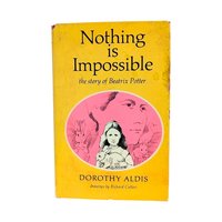 1971 'Nothing is Impossible' Beatrix Potter Hardcover
