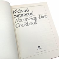 1982 Richard Simmons Never Say Diet Cookbook