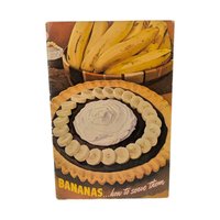 Vintage Bananas...How to Serve Them Cookbook