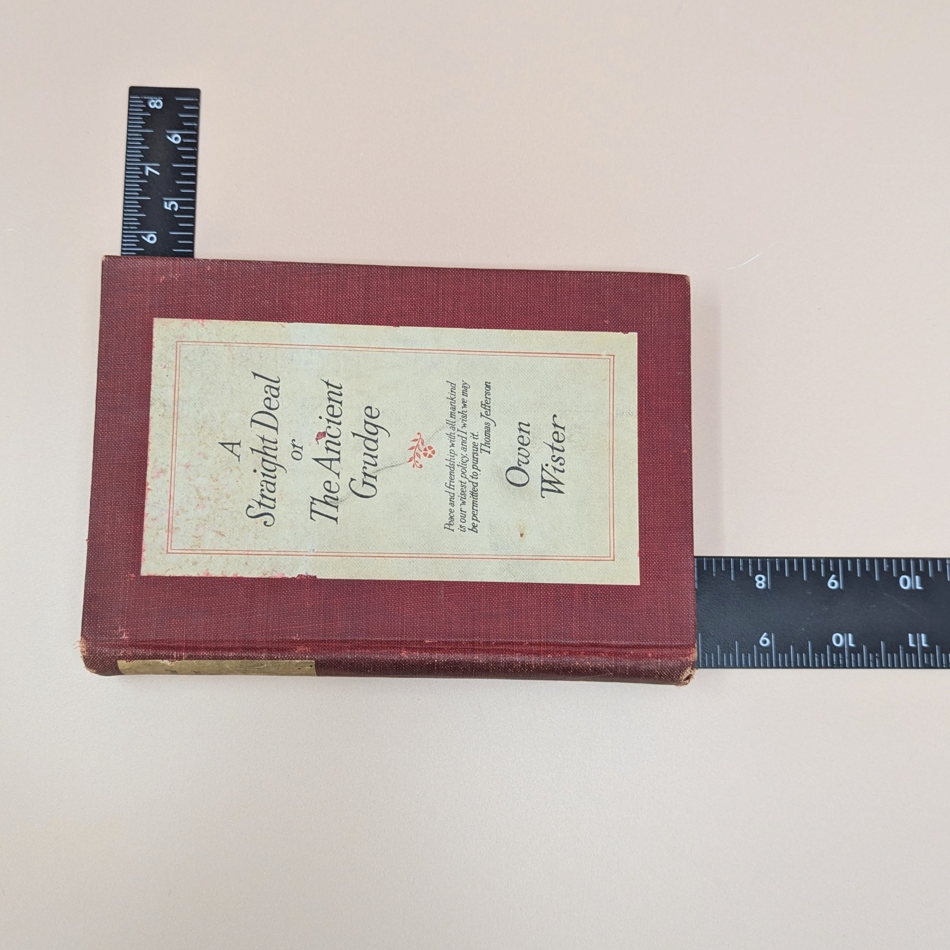Owen Wister: A Straight Deal Hardcover Book – First Edition Macmillan Printing