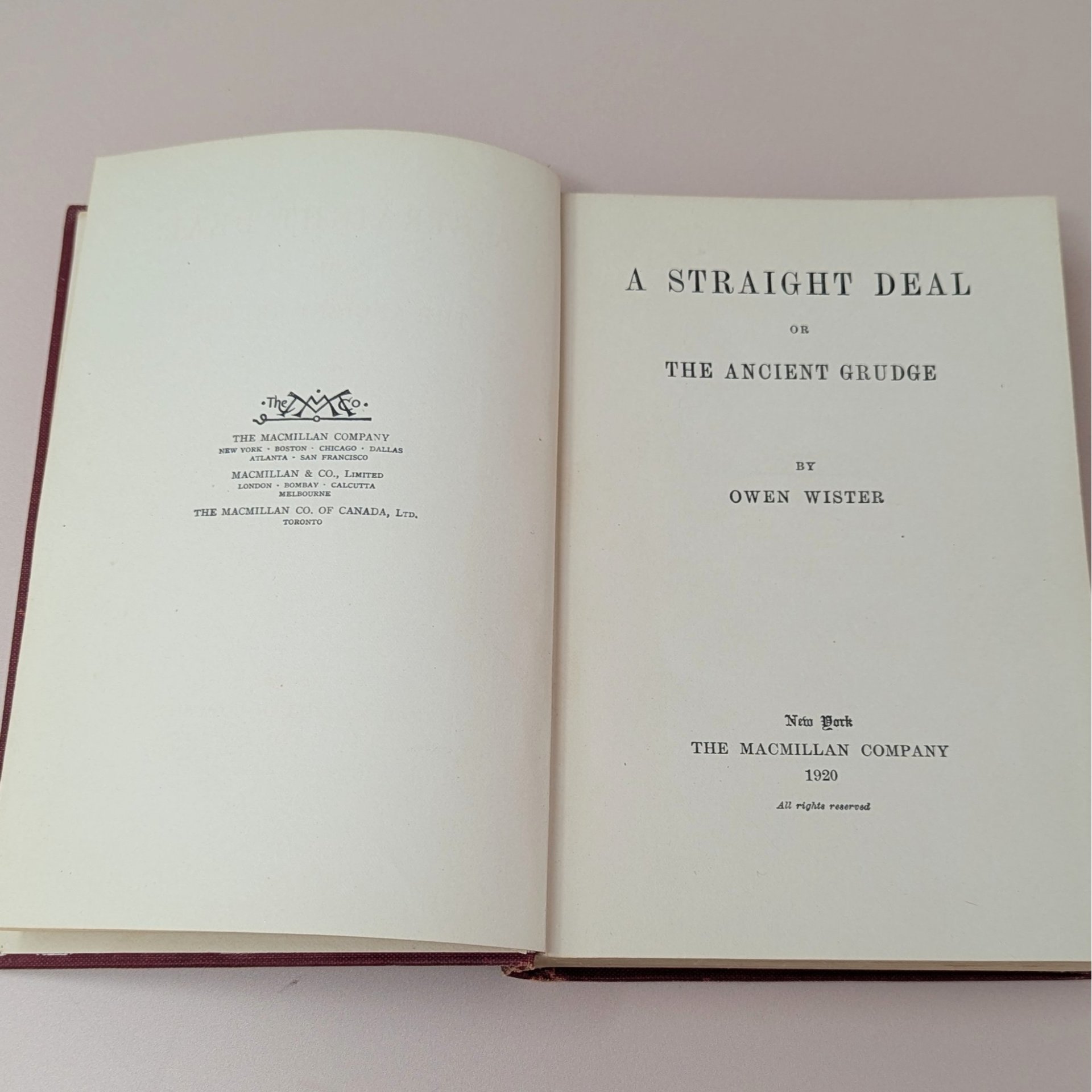 Owen Wister: A Straight Deal Hardcover Book – First Edition Macmillan Printing