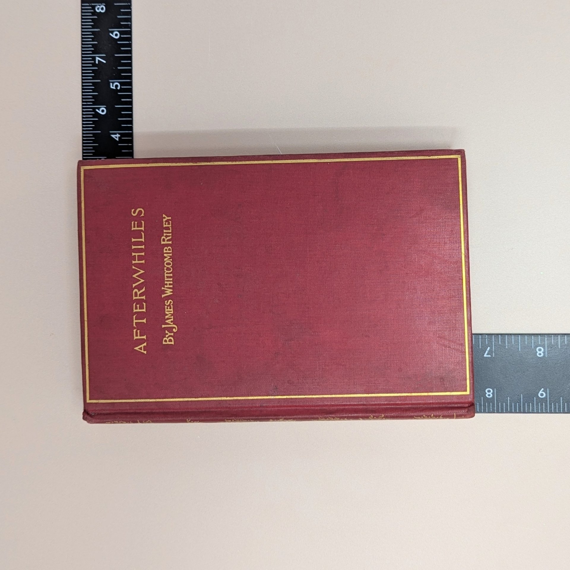 Afterwhiles Hardcover Book – James Whitcomb Riley Poetry