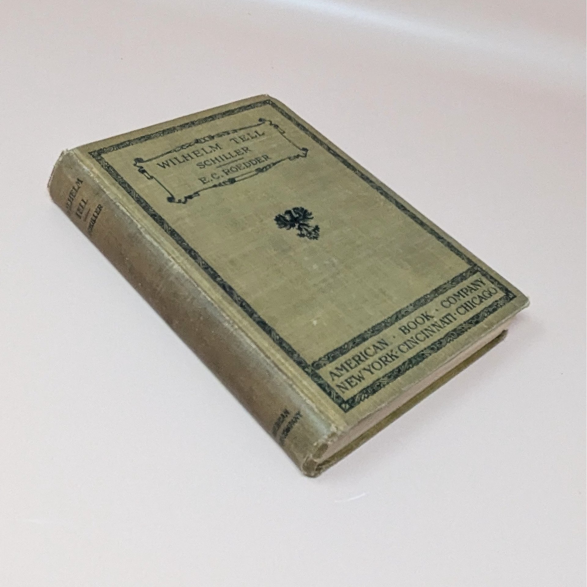 1905 Wilhelm Tell Hardcover – Friedrich Schiller – Antique German Literature