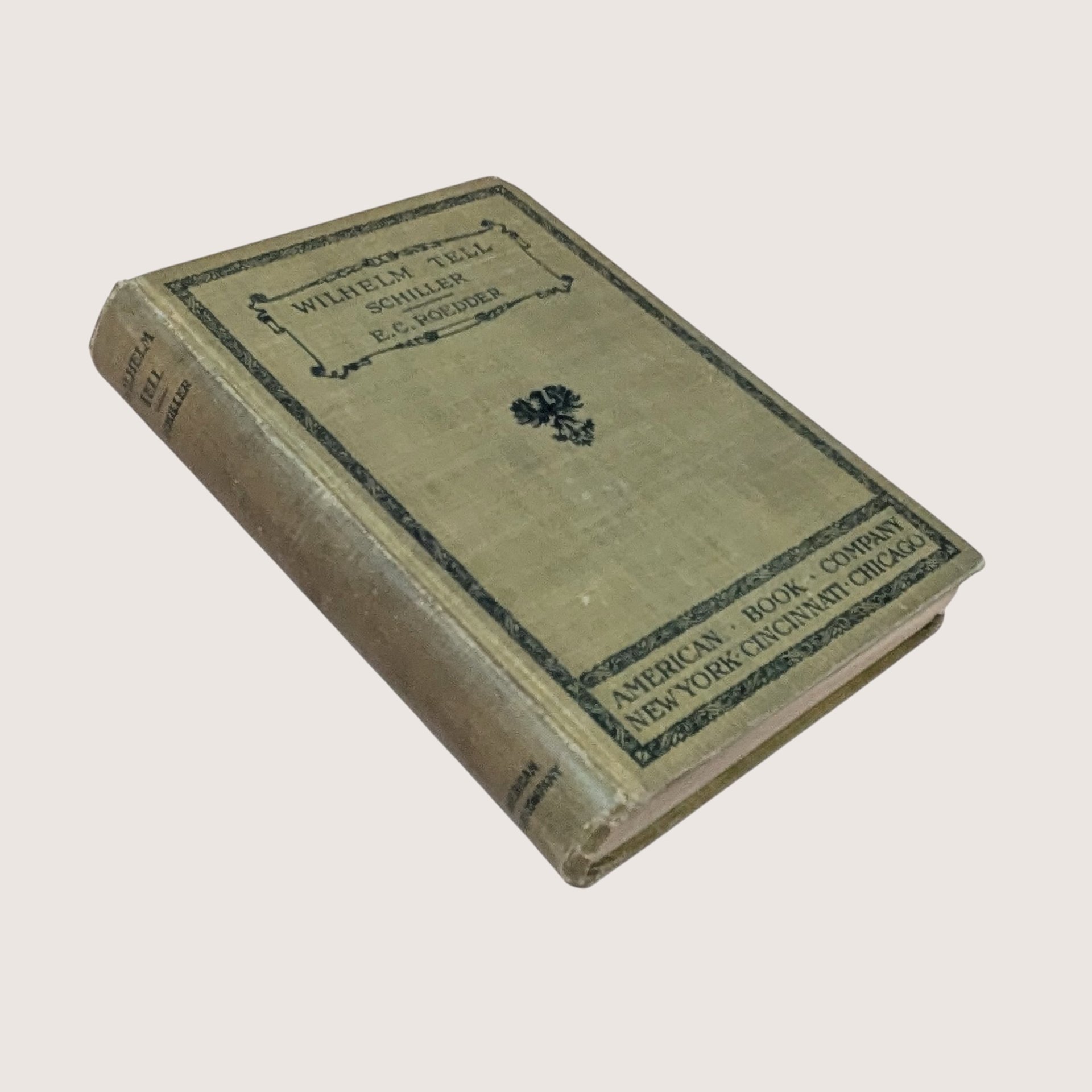1905 Wilhelm Tell Friedrich Schiller Hardcover Book
