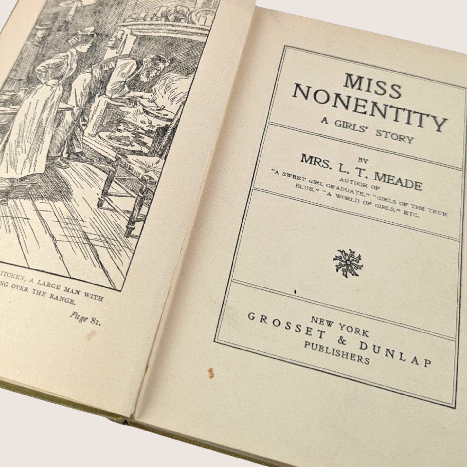 Antique Miss Nonentity by Mrs. L.T. Meade Hardcover Book