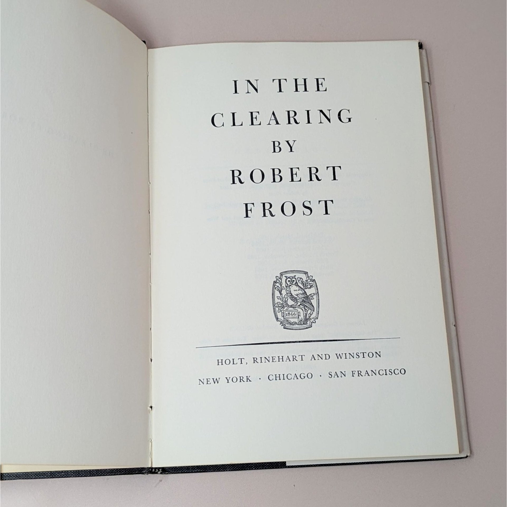 1962 In the Clearing by Robert Frost