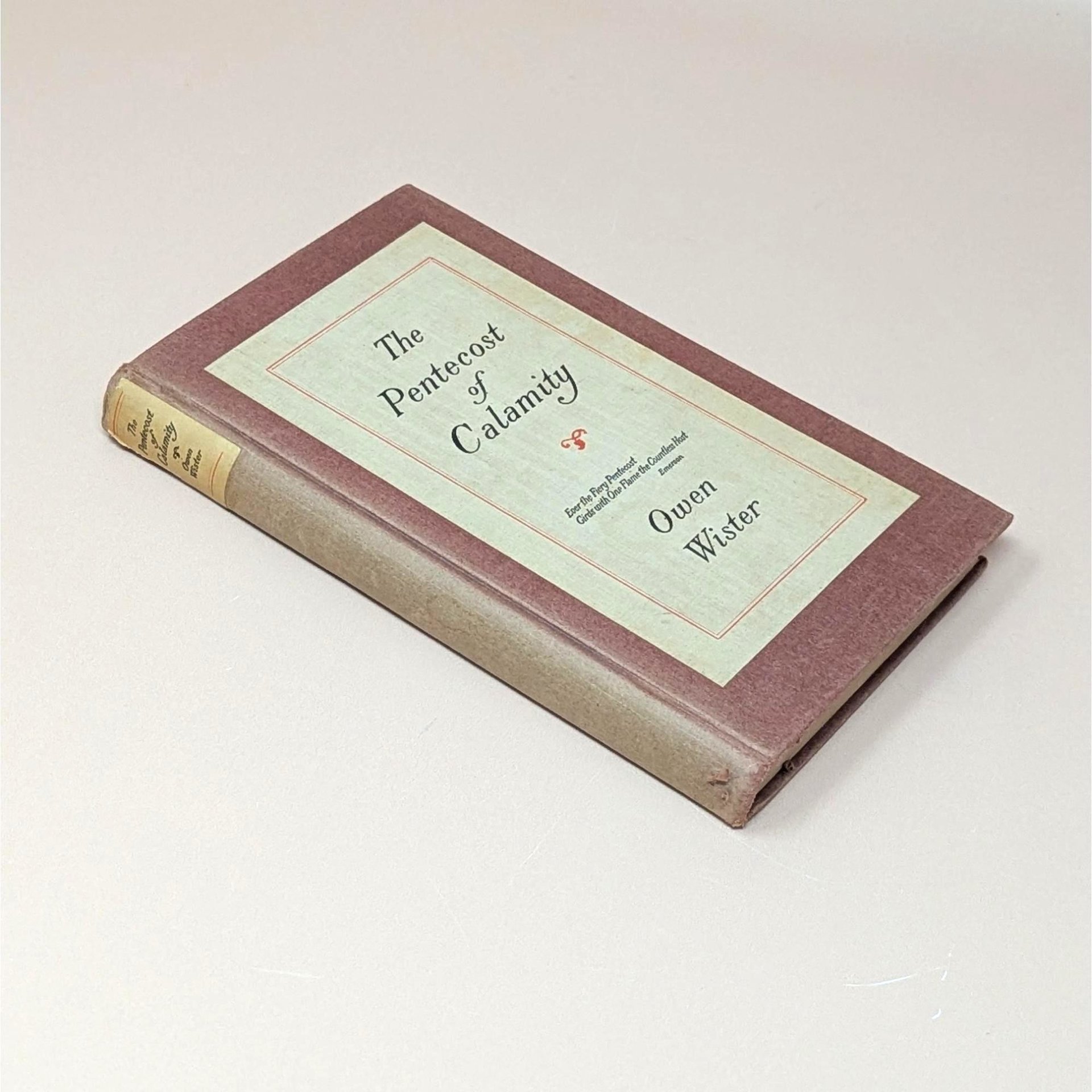 1915 The Pentecost of Calamity by Owen Wister
