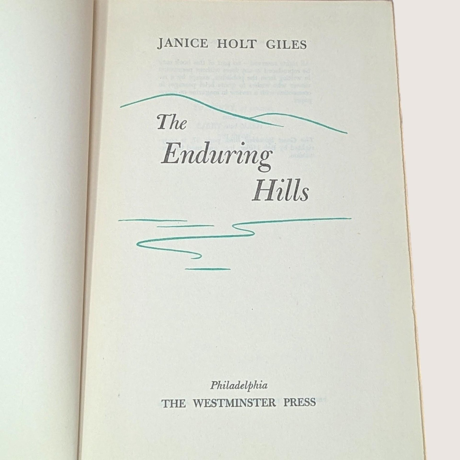 1950 The Enduring Hills Janice Holt Giles Hardcover Book