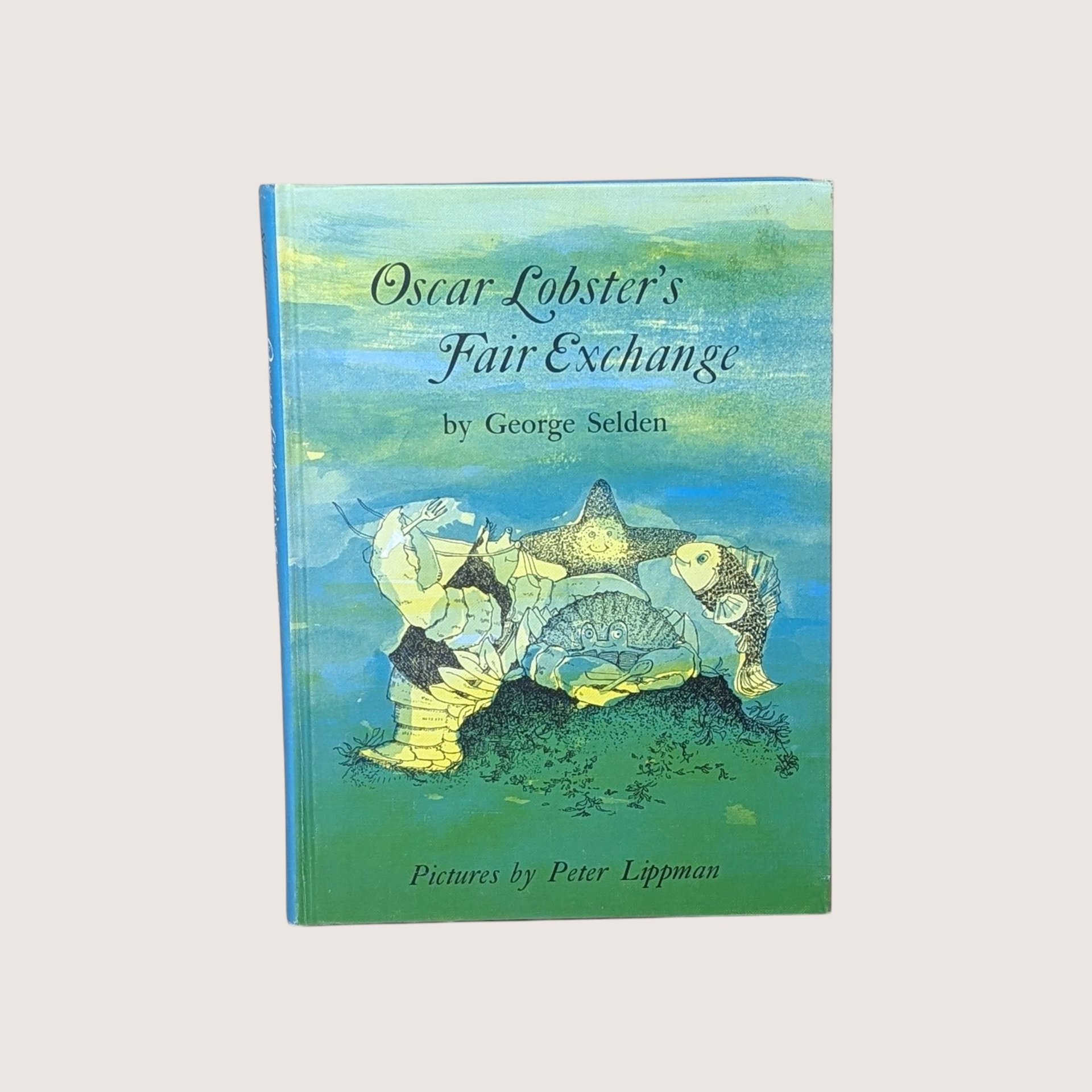 1966 Oscar Lobsters Fair Exchange George Selden Peter Lippman Hardcover