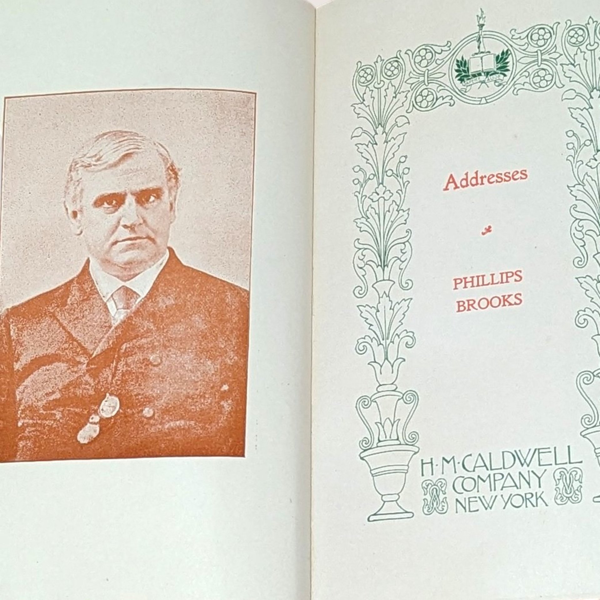 1890 Addresses Phillips Brooks HM Caldwell Hardcover Book