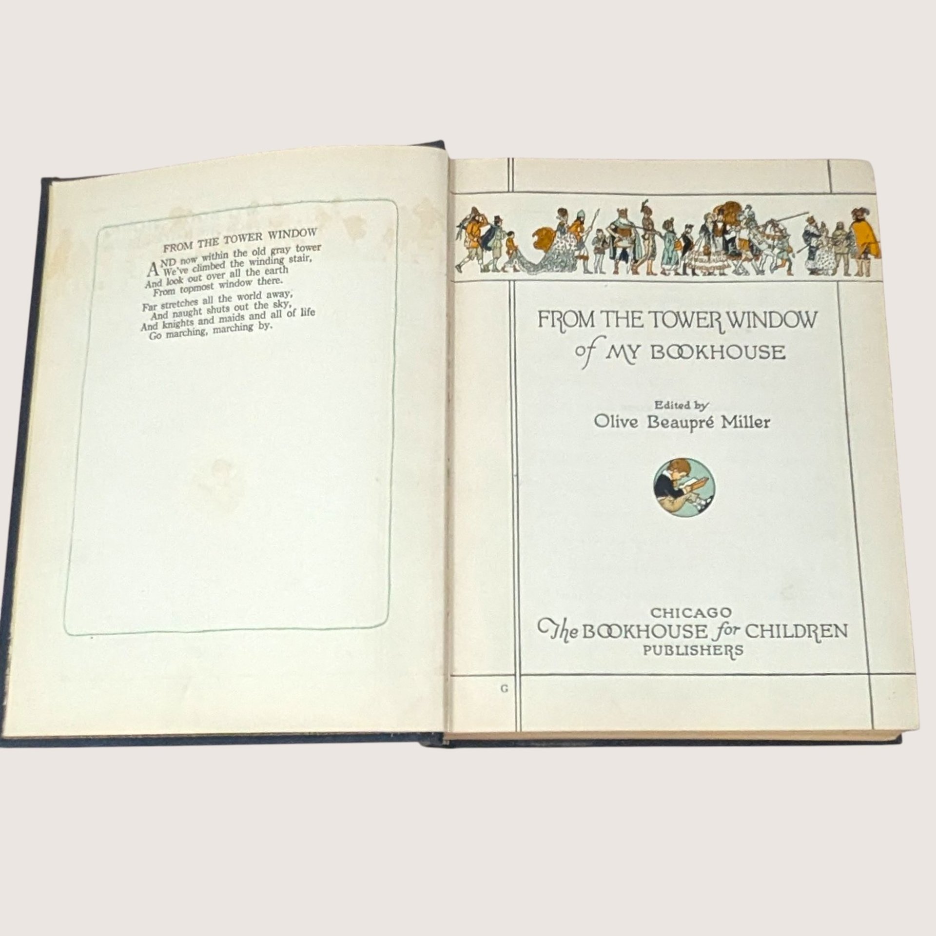 1921 From The Tower Window of My Bookhouse Olive Beaupre Miller Hardcover