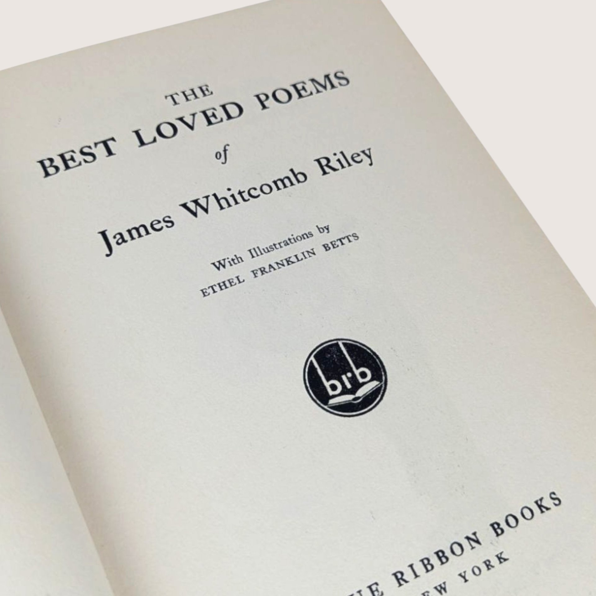 1920 The Best Loved Poems of James Whitcomb Riley Blue Ribbon Books Hardcover