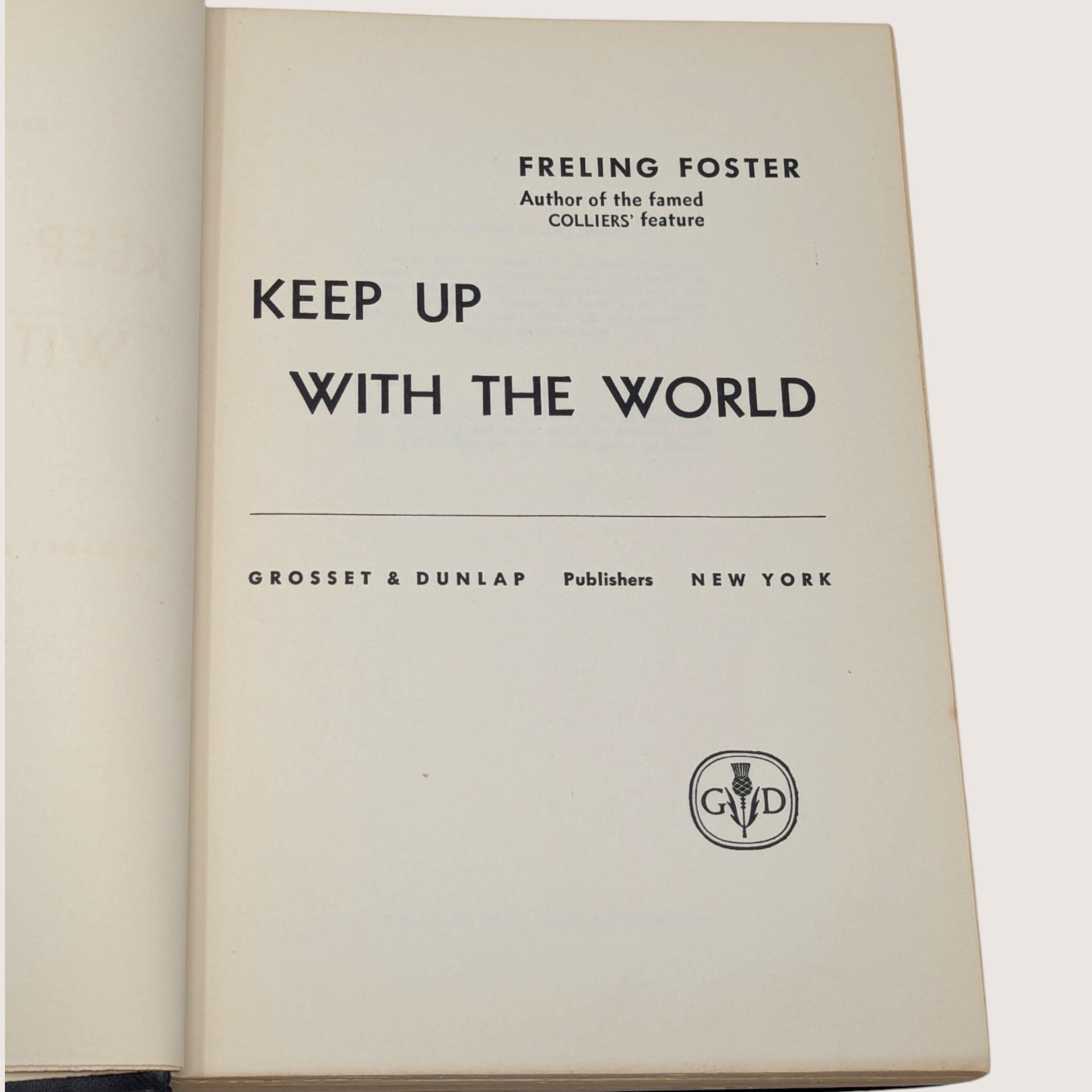 1940s Keep Up with the World Freling Foster Hardcover Book