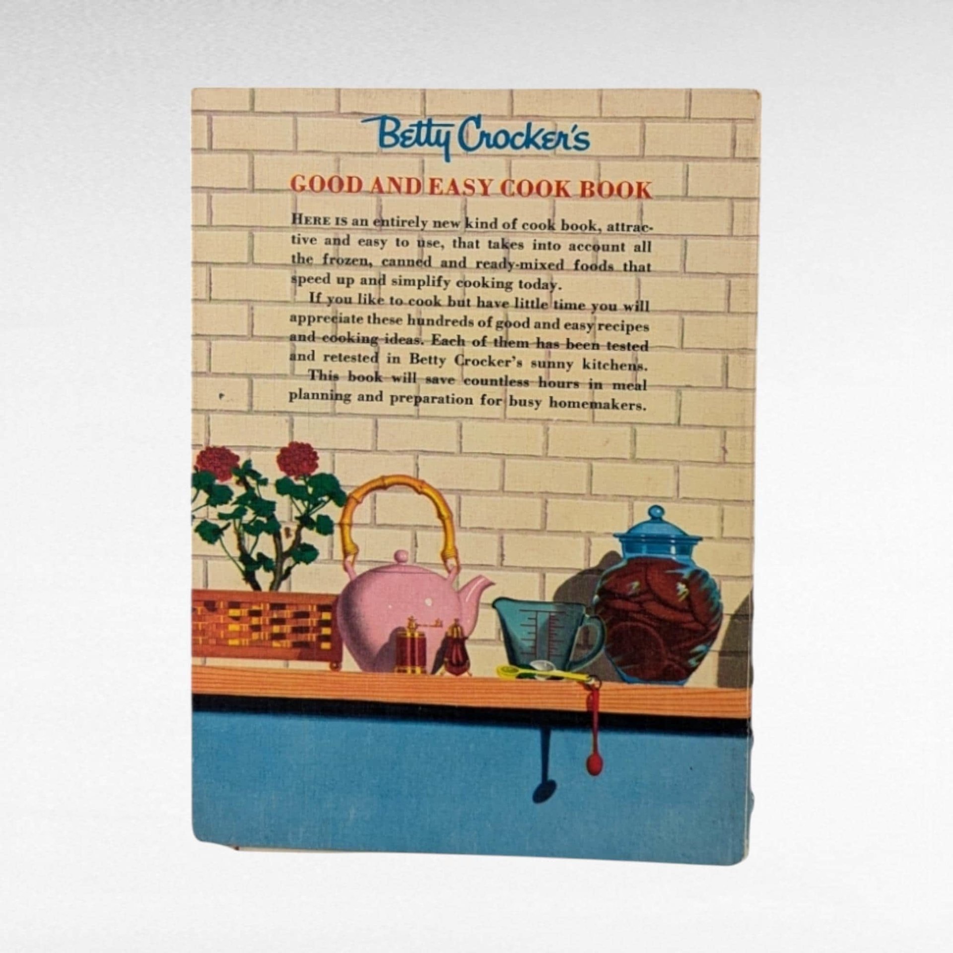 1954 Betty Crocker's Good and Easy Cook Book - Vintage Hardcover Cookbook - Spiral Bound - Mid-Century Recipes - Collectible Cookbook