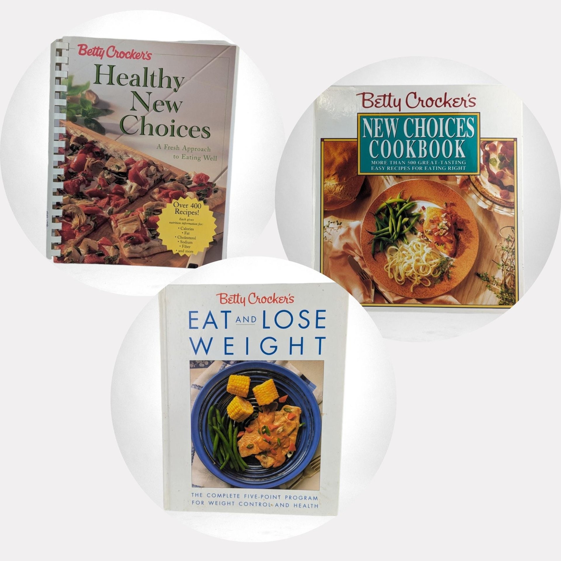 Vintage Betty Crocker Healthy Cookbook Trio, 1990 Eat & Lose Weight, 1998 Healthy New Choices, 1993 New Choices, Collectible Recipes