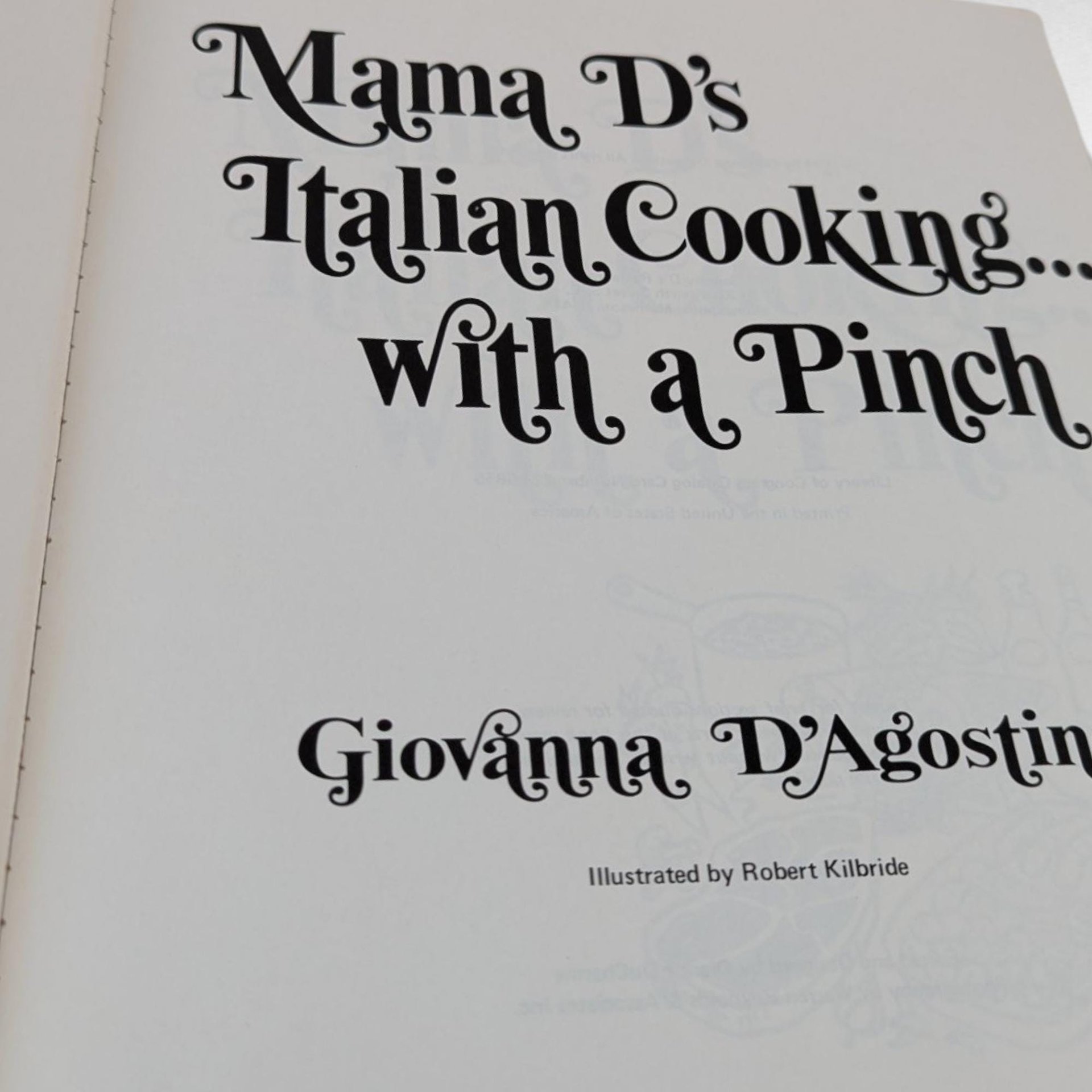 1974 Mama D's Italian Cooking with a Pinch, Signed Cookbook by Giovanna D'Agostino, Softcover