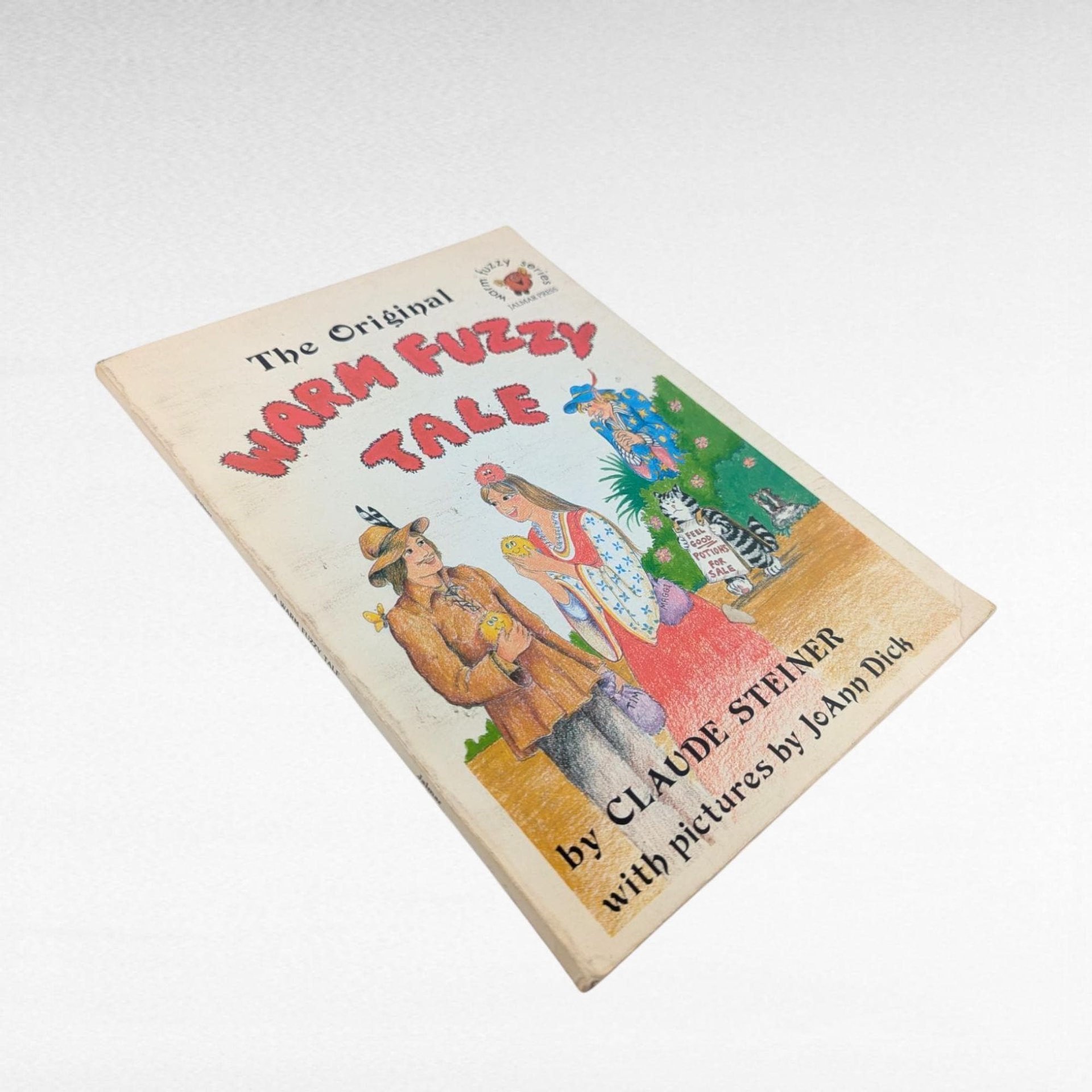 Vintage 1978 Warm Fuzzy Tale Book, Claude Steiner, Fairytale, Softcover, JoAnn Dick Illustration, Children's Story Gift