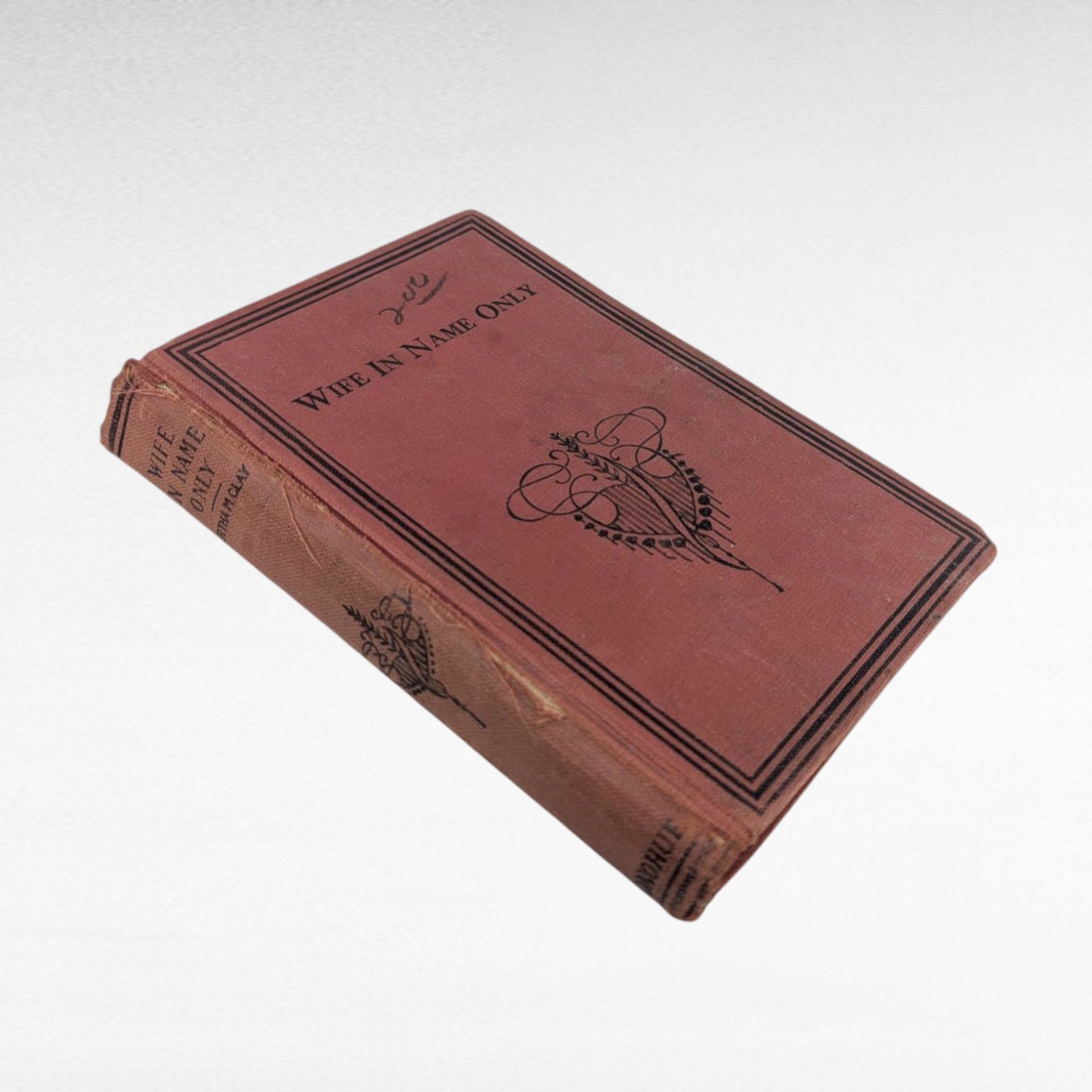 Antique 19th Century Novel Wife in Name Only, Bertha M Clay, Collectible Book, Literary Gift for Reader