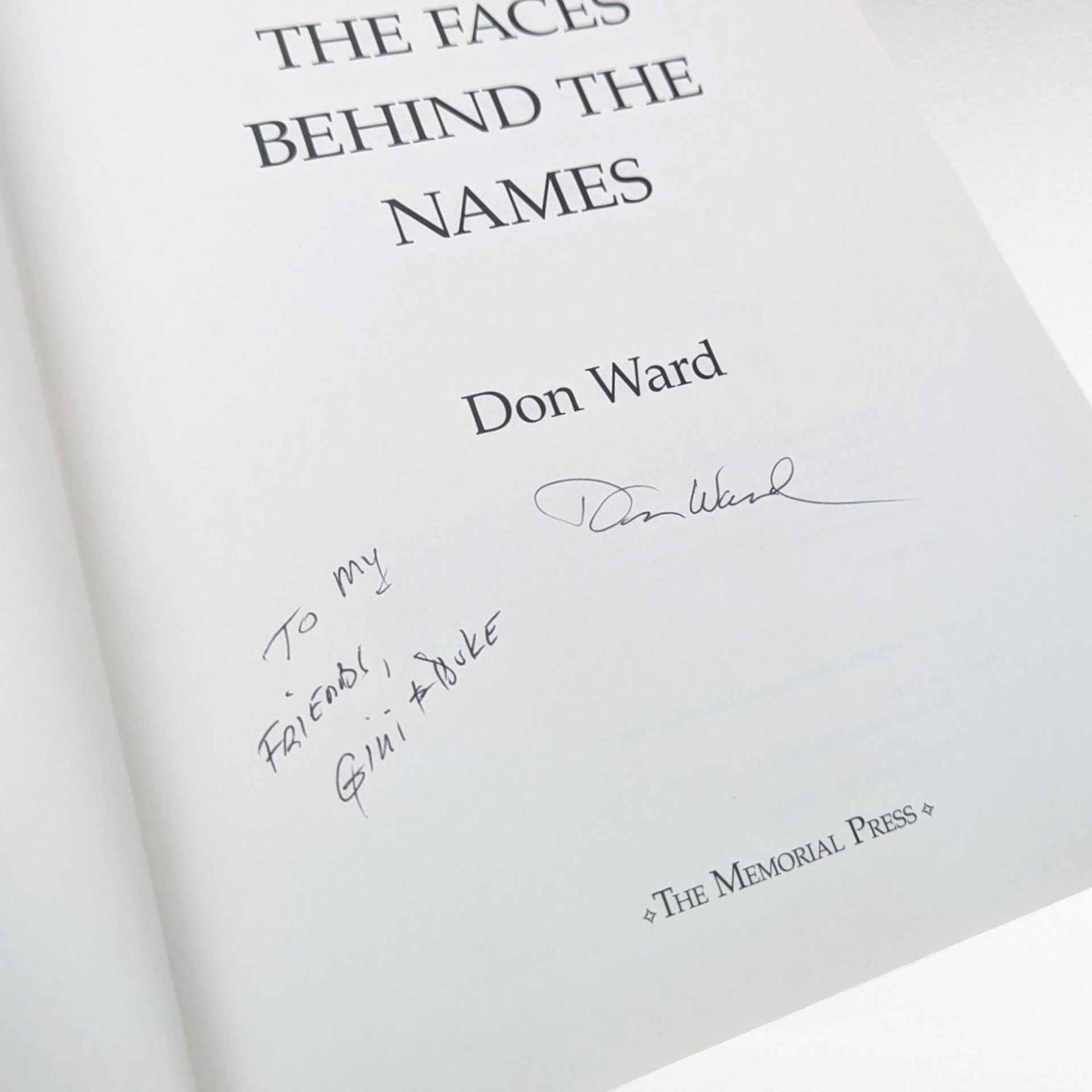 Signed 1996 "The Faces Behind the Names: The Vietnam War" Hardcover Book by Don Ward - Military History Collectible - Veteran Interest