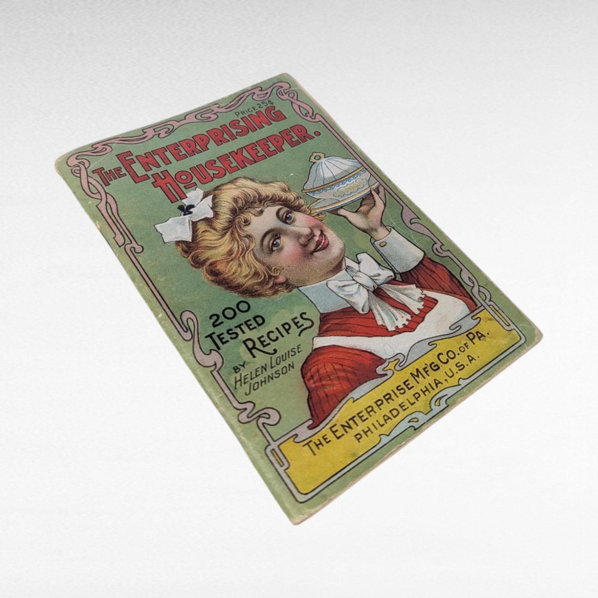 1902 Enterprising Housekeeper, Antique Cookbook, Helen Johnson Enterprise, Mfg Co PA, Advertising Recipes, Vintage Softcover Booklet