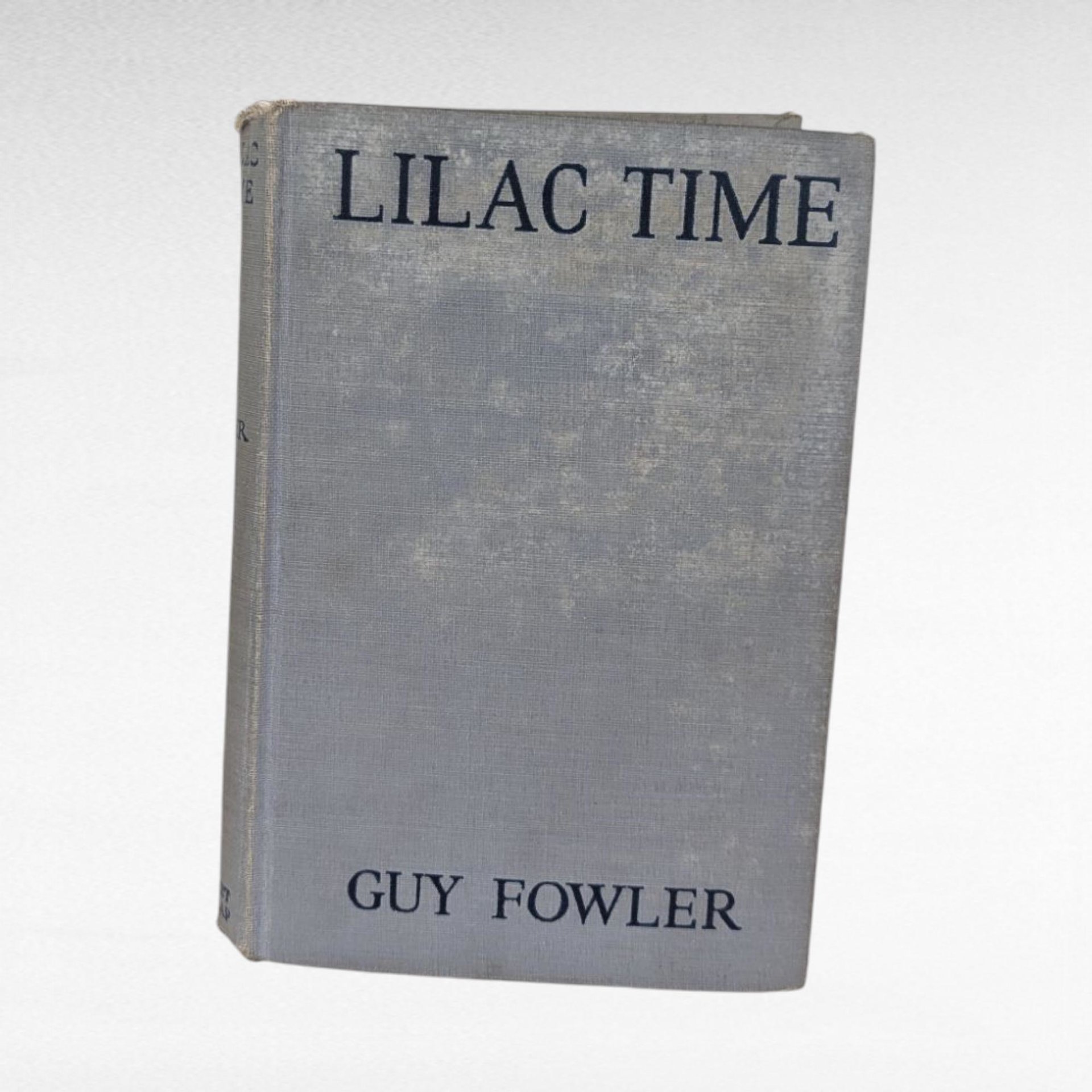 Vintage 1928 Lilac Time Novel by Guy Fowler. Hardcover Book, Fiction Romance, Collectible