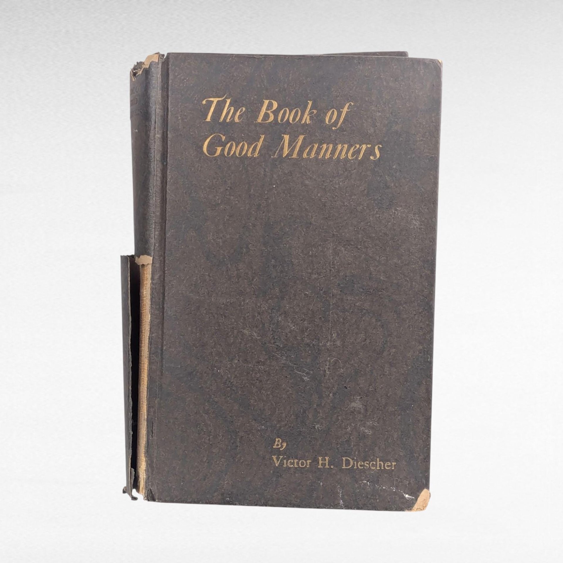 Antique 1923 The Book of Good Manners by Victor Diescher, Roaring 20s Etiquette Hardcover, Social Culture History, Dark Academia Shelf Decor