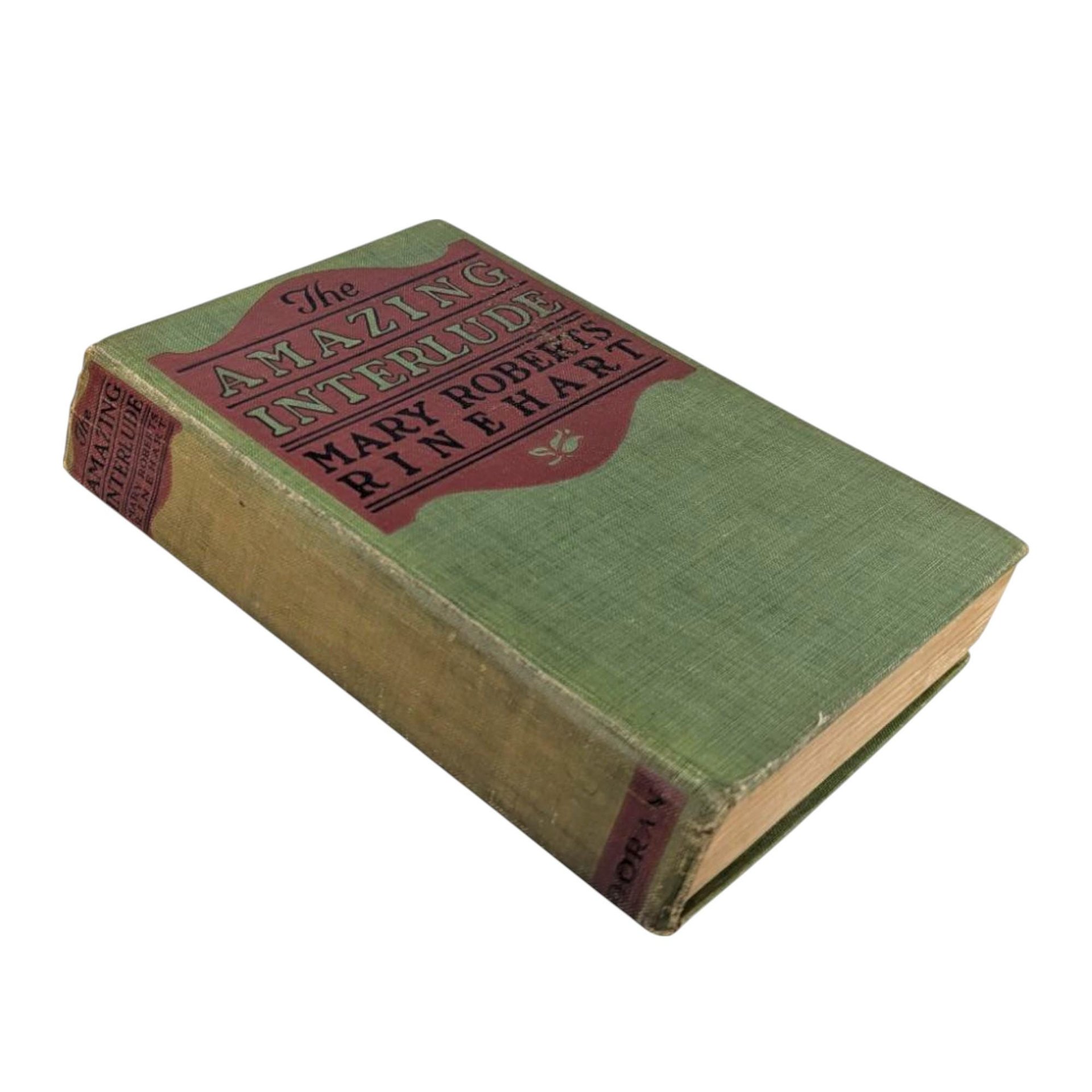 1918 "The Amazing Interlude" Hardcover Book by Mary Roberts Rinehart, Antique Novel, Historical Fiction, Vintage Literature