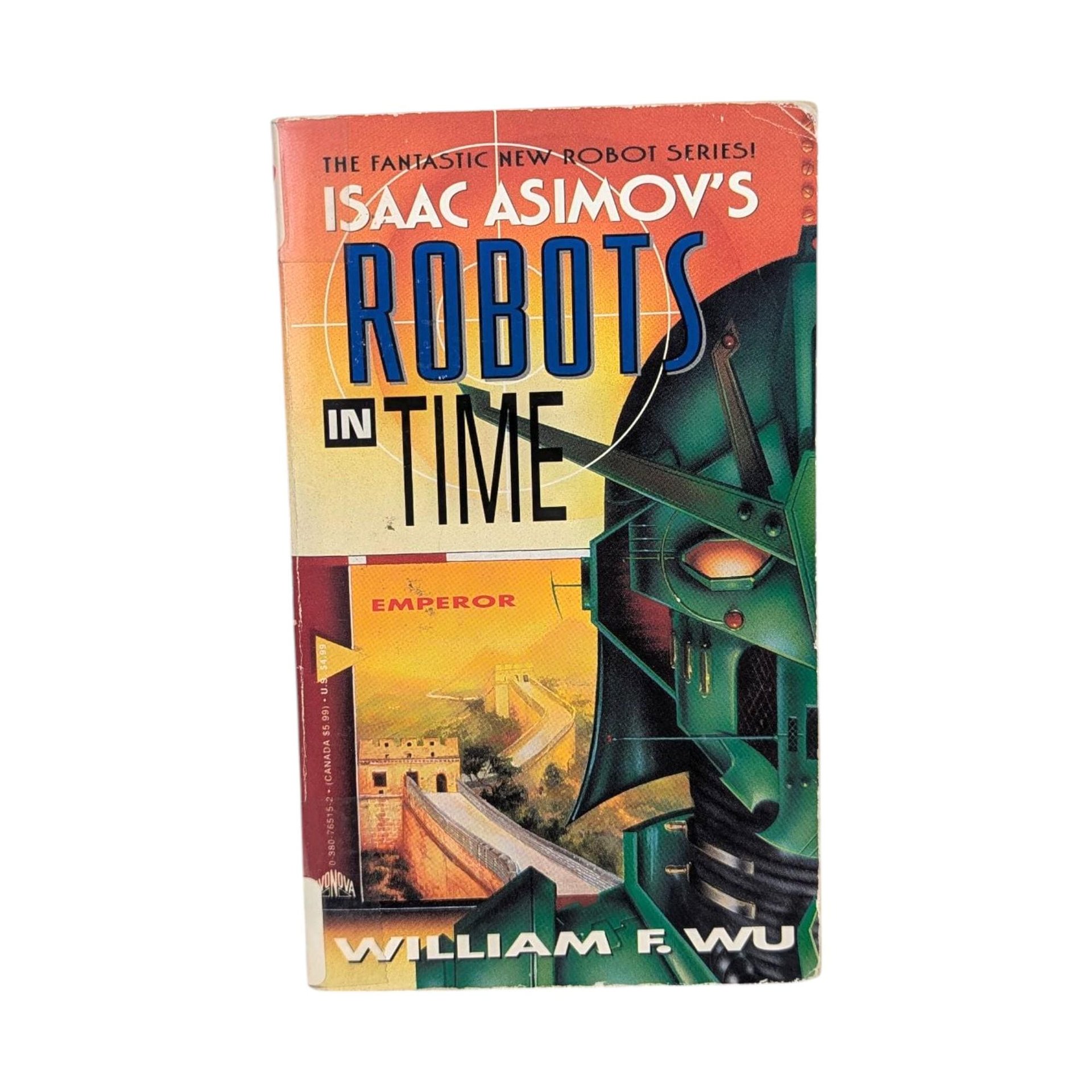 Isaac Asimov's Robots in Time Book Lot, William F Wu Sci Fi Series, Vintage 90s Paperback Set, Time Travel Robot Novels