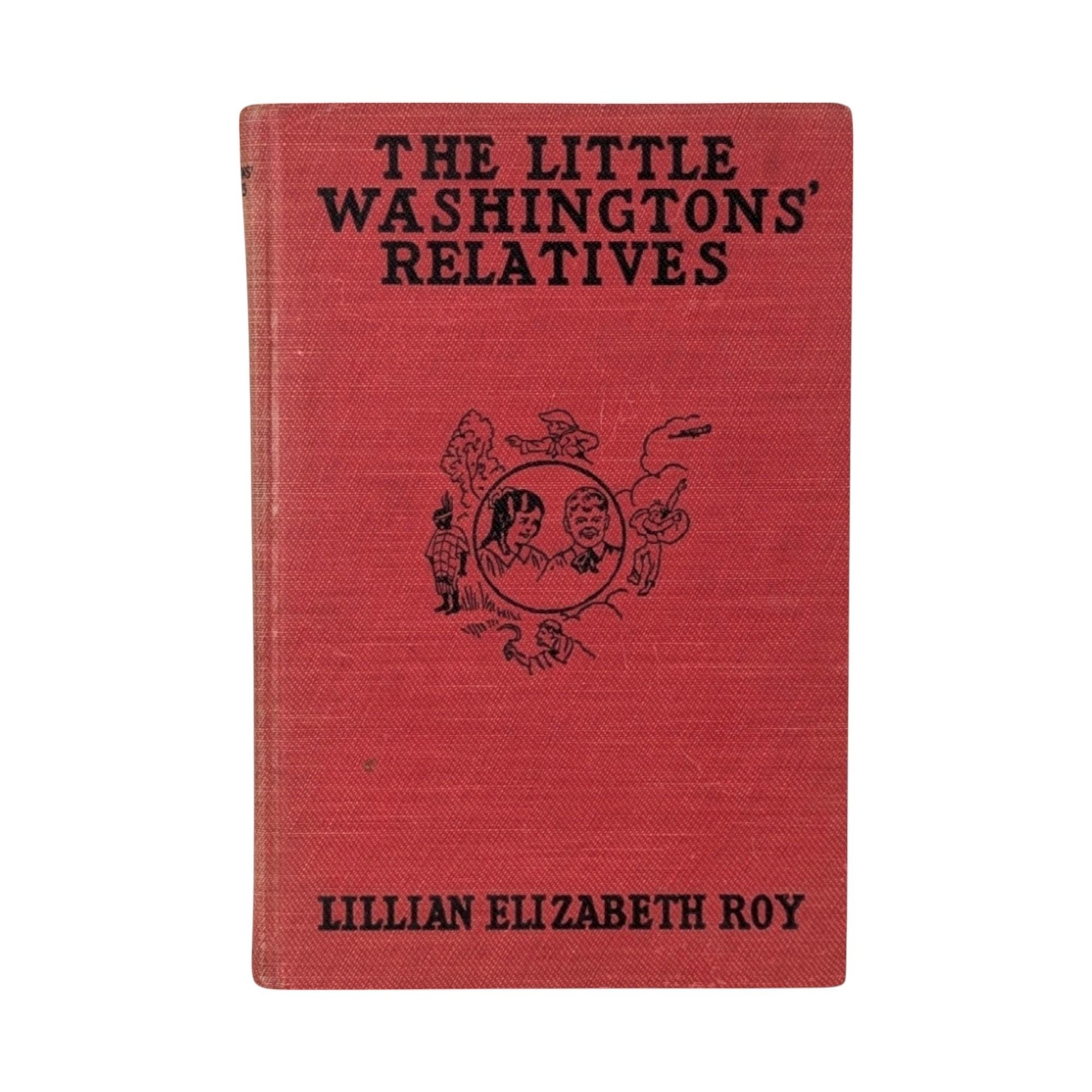 1918 The Little Washingtons' Relatives Book, Lillian Elizabeth Roy, Antique Children's Literature, Gift for Collector