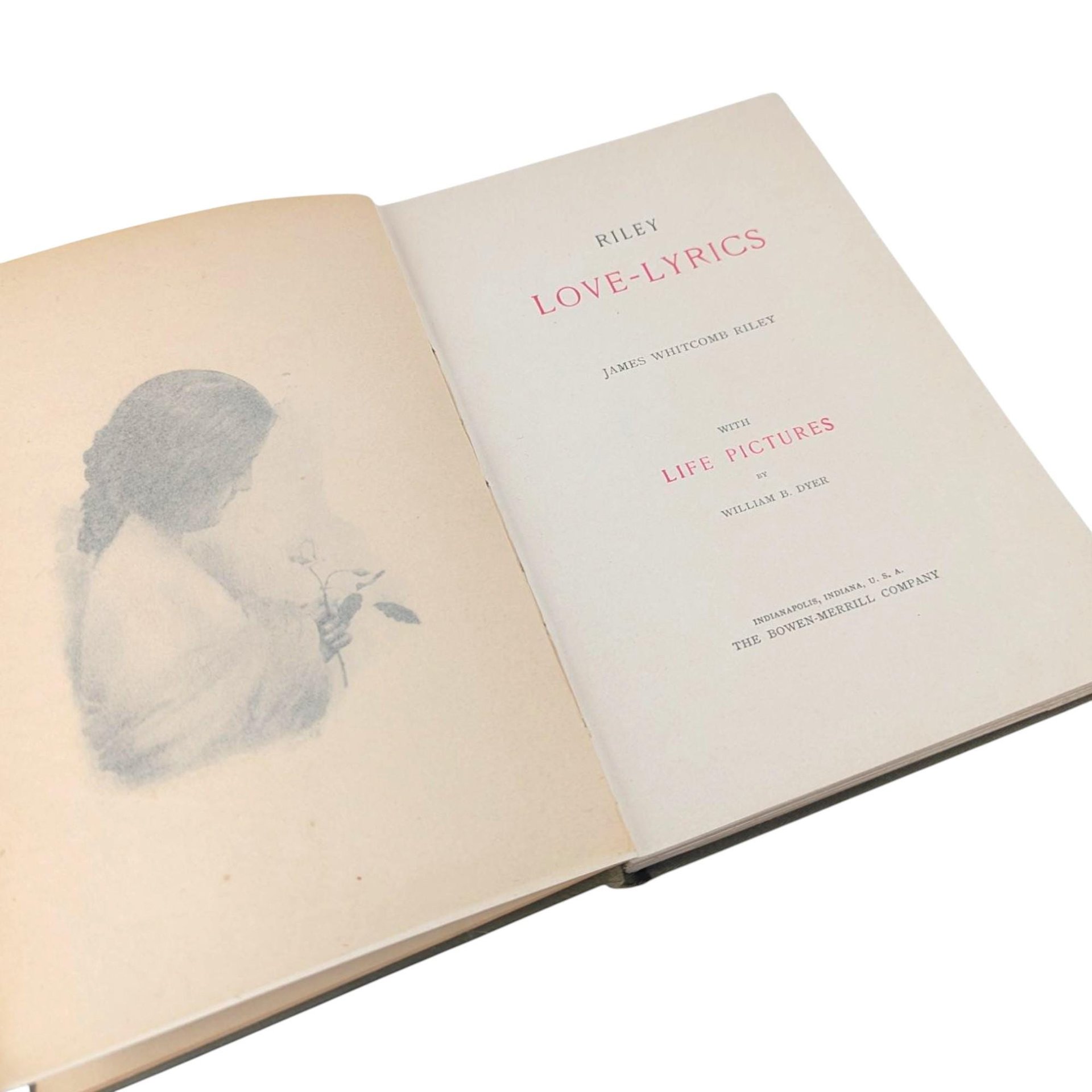1899 James Whitcomb Riley Love Lyrics Book, Antique Poetry with Life Pictures, Literary Gift