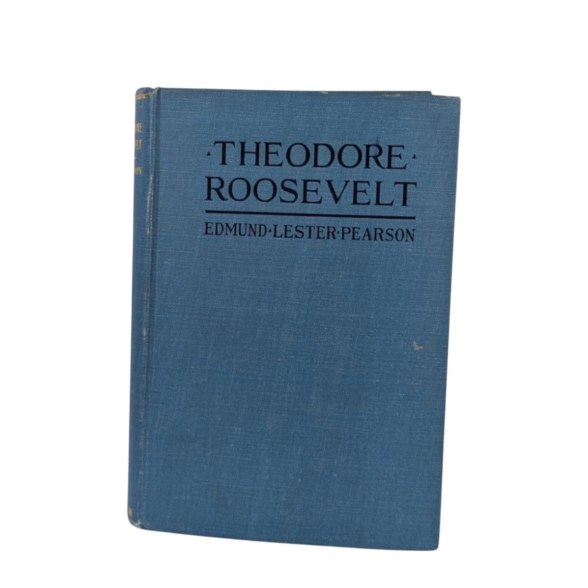 1920 Theodore Roosevelt Biography, Edmund Lester Pearson, Historical Book, Gift for History Buffs