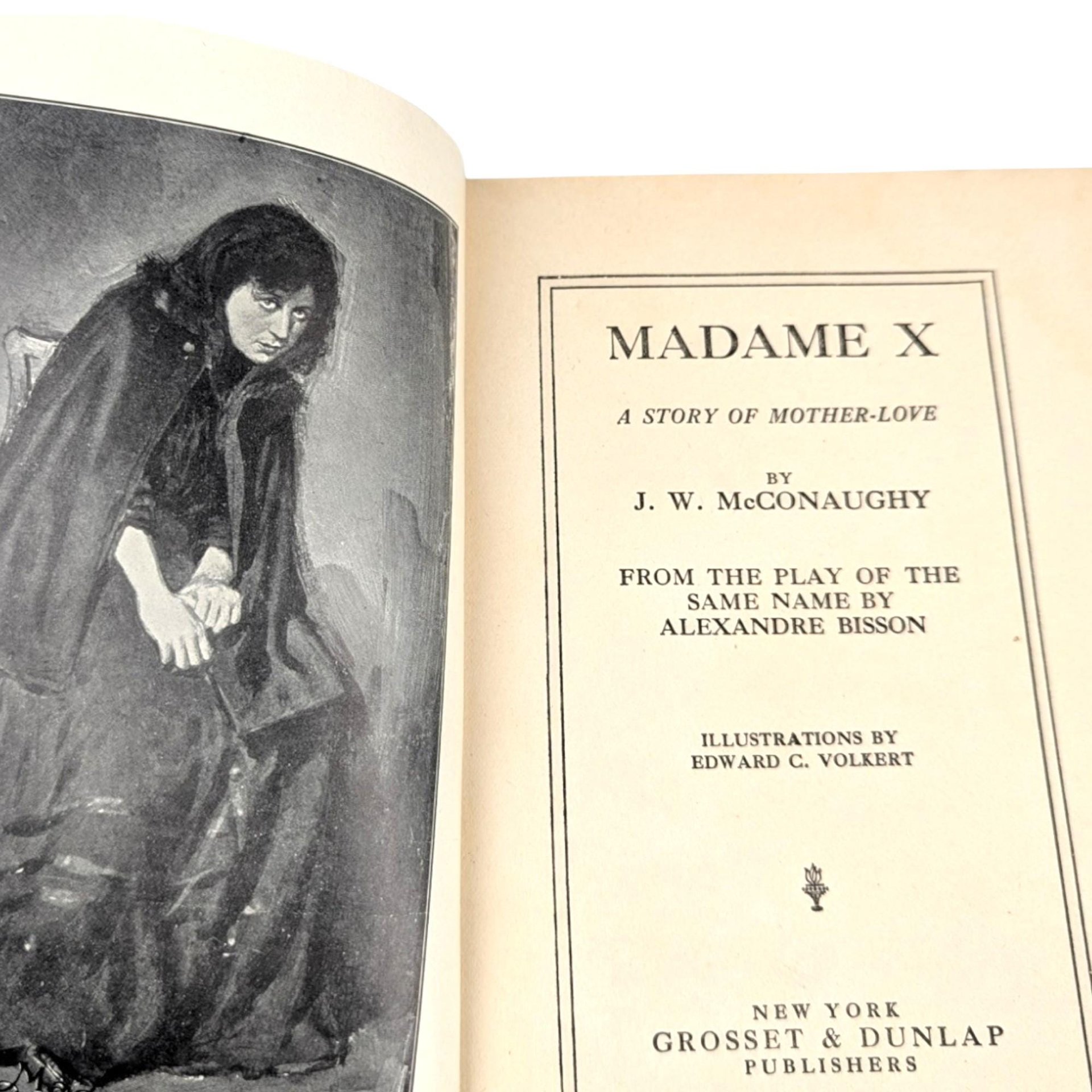1910 Madame X Antique Book, Mother Love Story, Illustrated, by J.W. McConaughy, The H.K. Fly Company, Edward C. Volkert