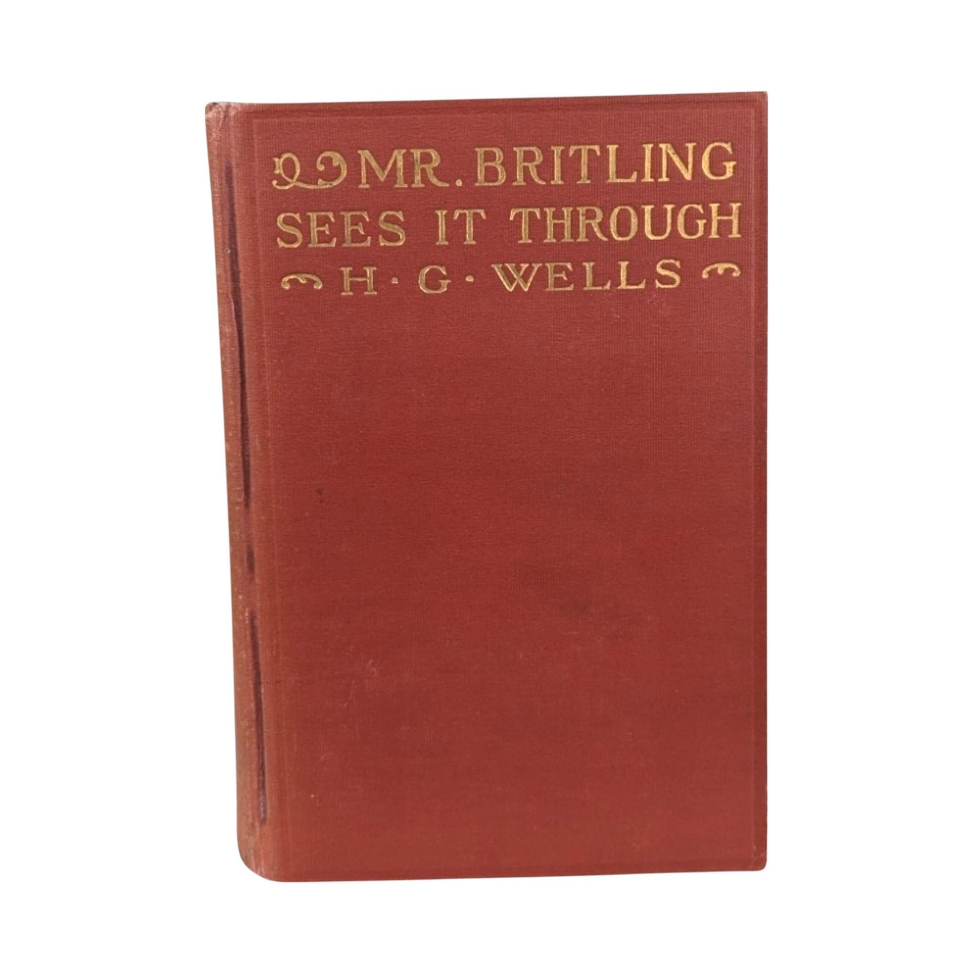 1916 Antique Wartime Novel, Mr. Britling Sees It Through, H.G. Wells, WWI Era Literature, Vintage Hardcover, The Macmillan Company