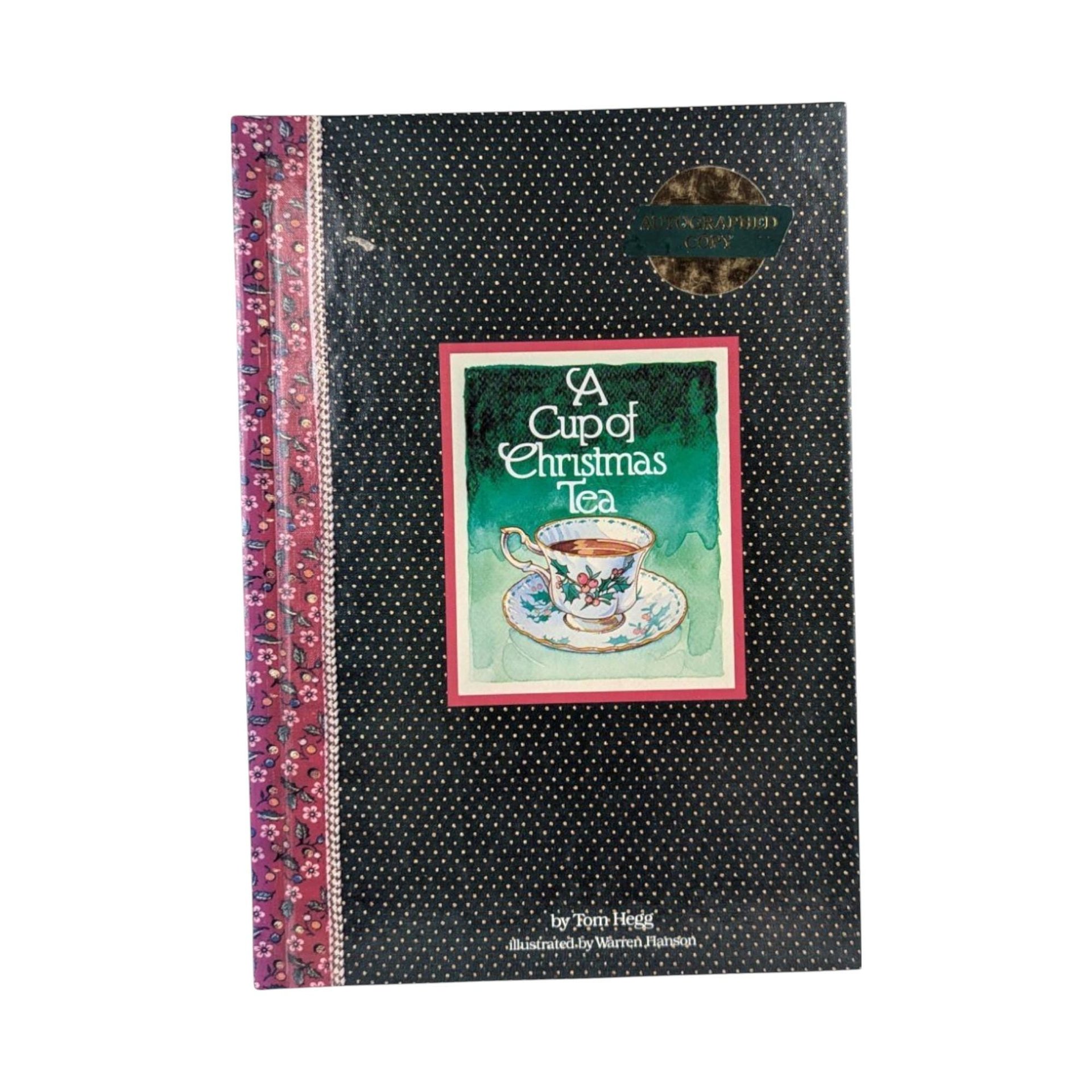 1982 Autographed A Cup of Christmas Tea Book, Tom Hegg, Warren Hanson Illustration, Signed Book, Holiday Story, Collectible Christmas Book