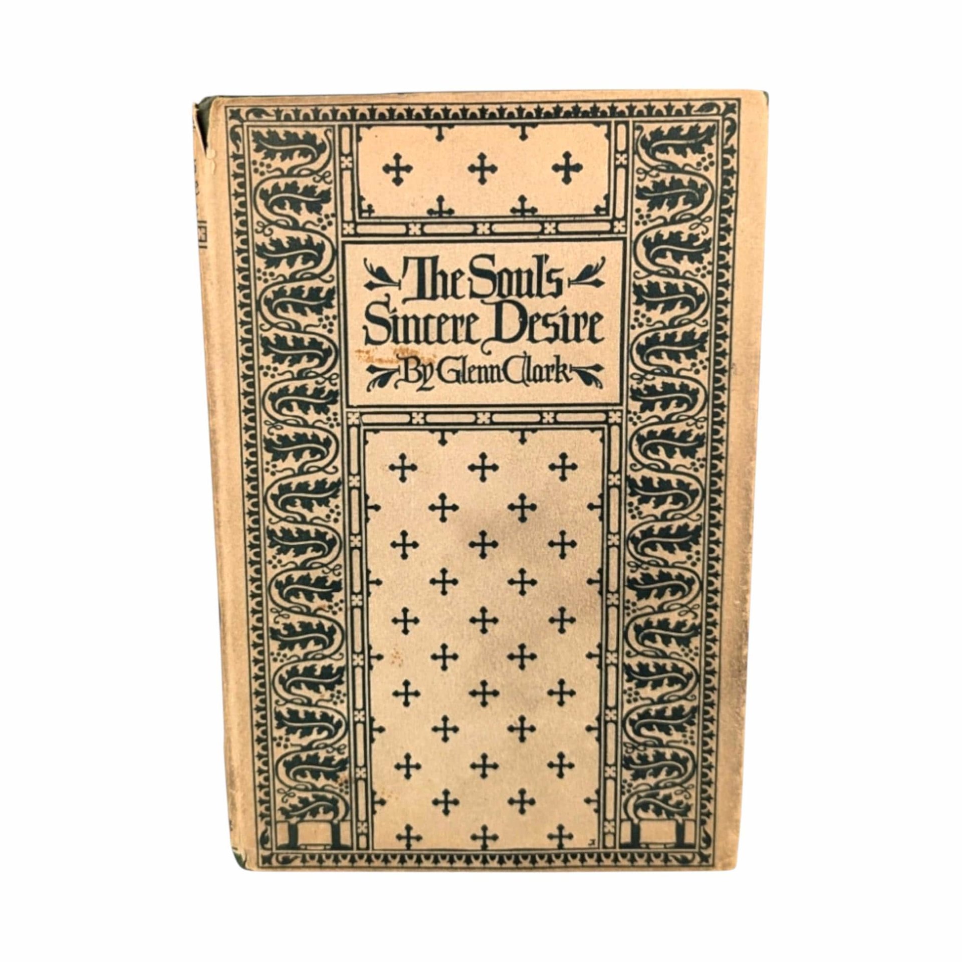 Vintage 1946 The Soul's Sincere Desire: Glenn Clark Religious Inspirational Book