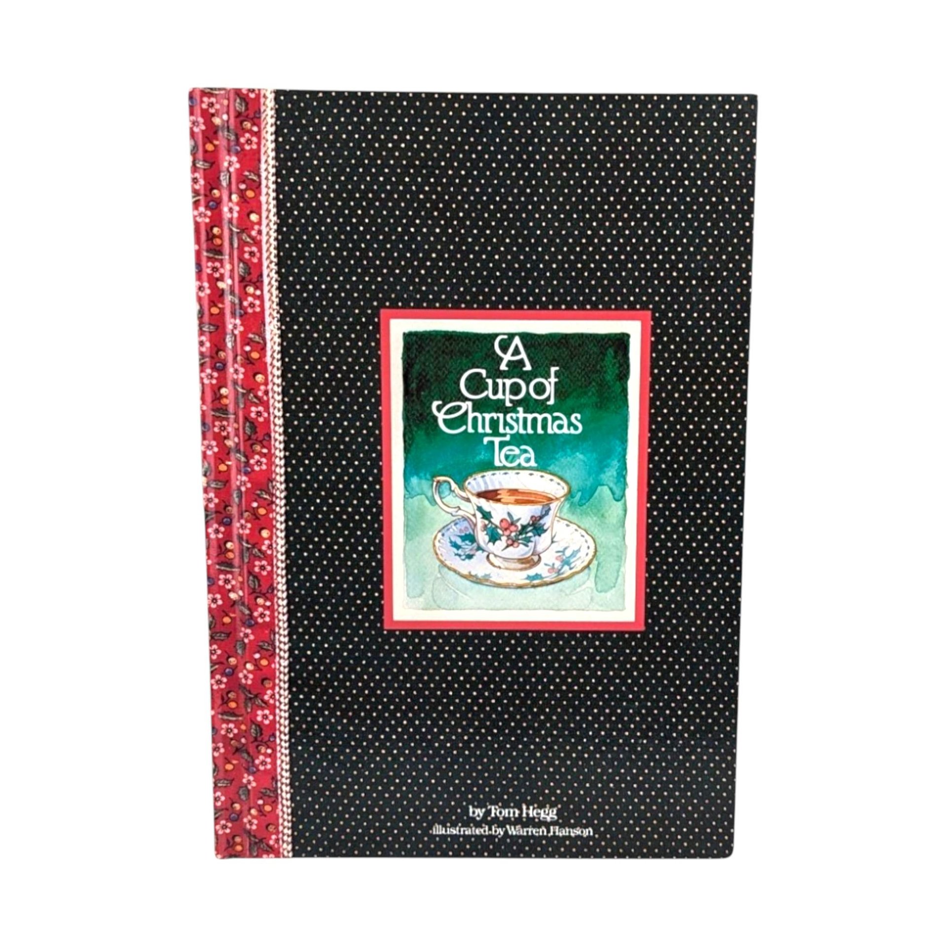 Signed "A Cup of Christmas Tea" Book: Autographed by Tom Hegg & Warren Hanson