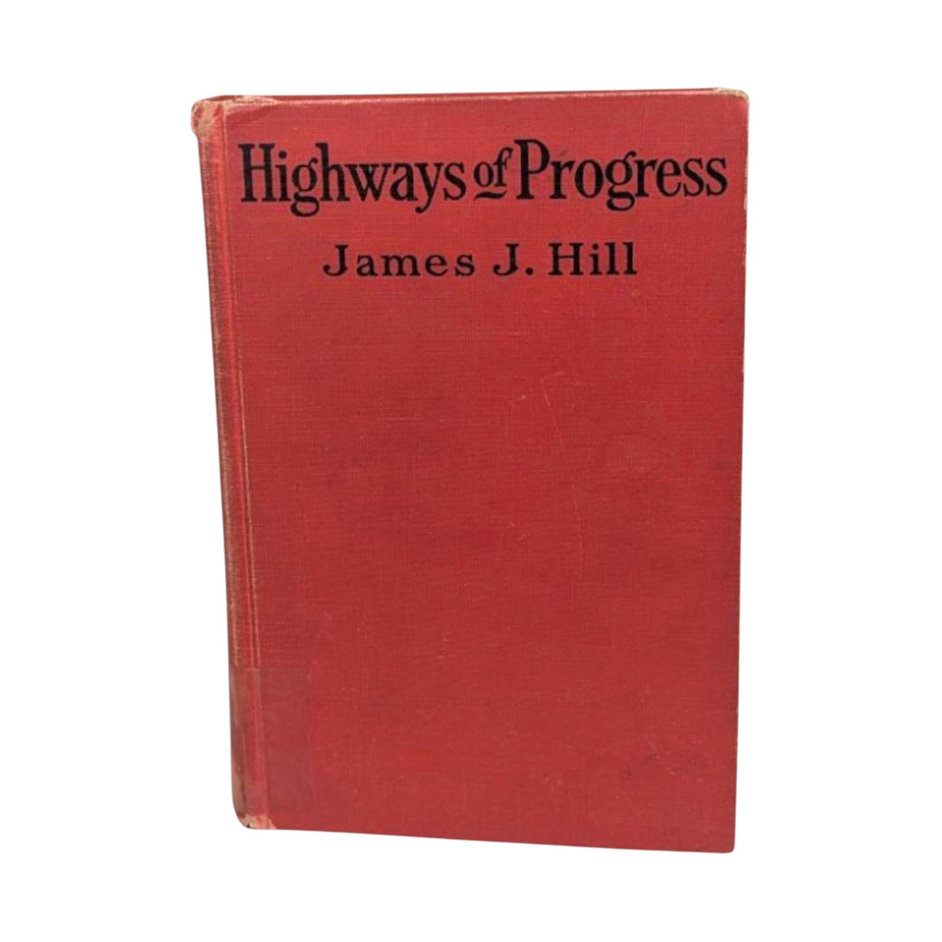 Vintage 1962 'Highways of Progress' Book: James J Hill Railroad Transportation History