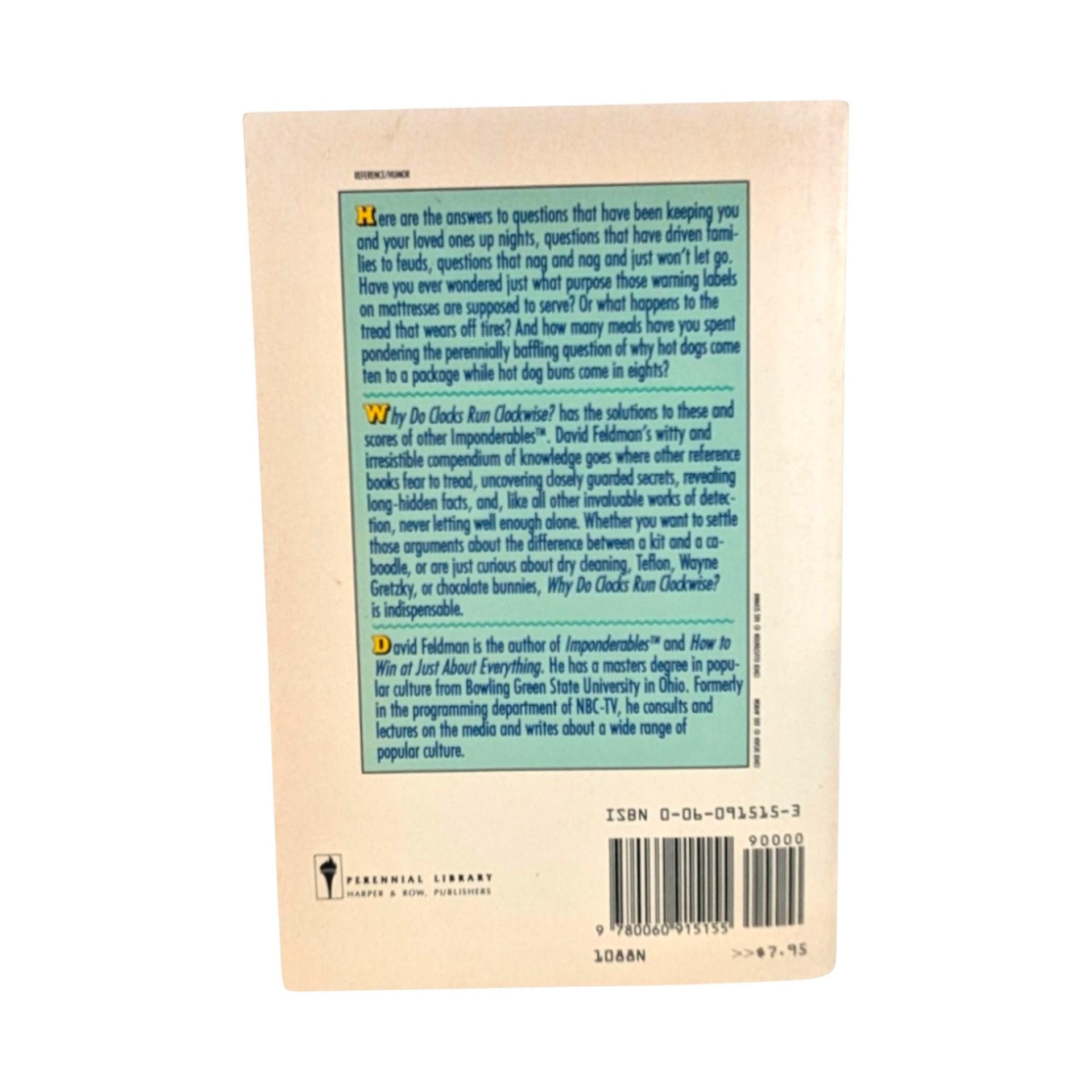 Vintage Trivia Book: Why Do Clocks Run Clockwise? - David Feldman